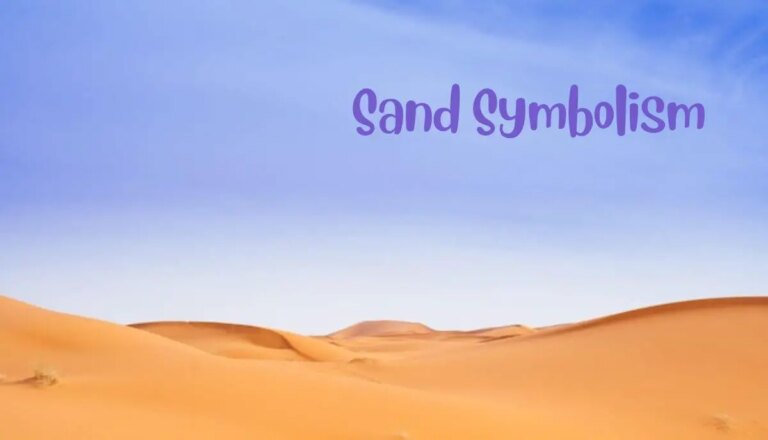 The Profound Spiritual Meaning of Sand